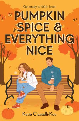 Pumpkin spice and everything nice